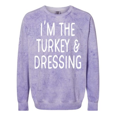 Im The Turkey And Dressing Gift Colorblast Crewneck Sweatshirt