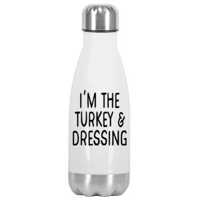 Im The Turkey And Dressing Gift Stainless Steel Insulated Water Bottle