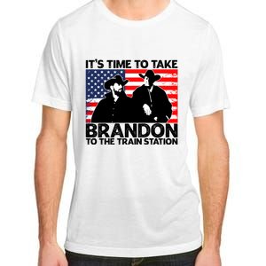 Its Time To Take Brandon To The Train Station Adult ChromaSoft Performance T-Shirt