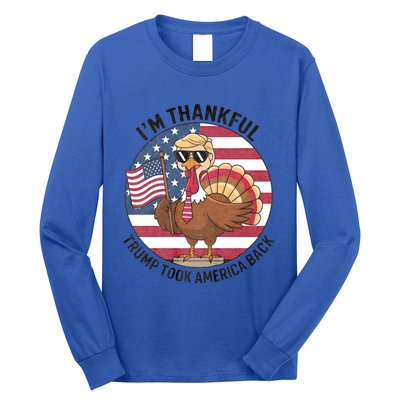 IM Thankful Trump Won 2024 Took American Back Thanksgiving Long Sleeve Shirt