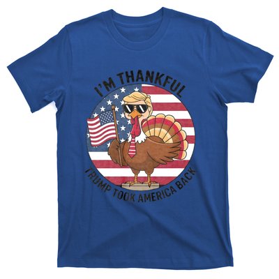 IM Thankful Trump Won 2024 Took American Back Thanksgiving T-Shirt