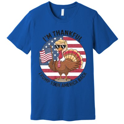 IM Thankful Trump Won 2024 Took American Back Thanksgiving Premium T-Shirt