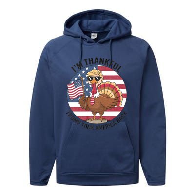 IM Thankful Trump Won 2024 Took American Back Thanksgiving Performance Fleece Hoodie