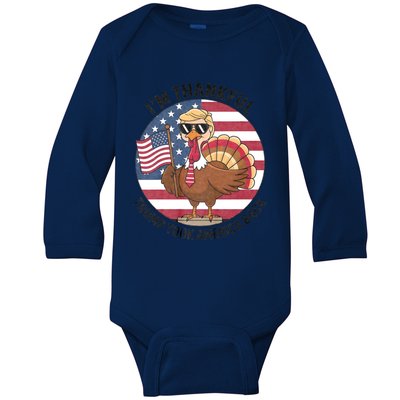 IM Thankful Trump Won 2024 Took American Back Thanksgiving Baby Long Sleeve Bodysuit