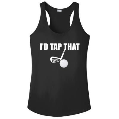 I'd Tap That Funny Golf Ball Tee For Golfing Players Ladies PosiCharge Competitor Racerback Tank