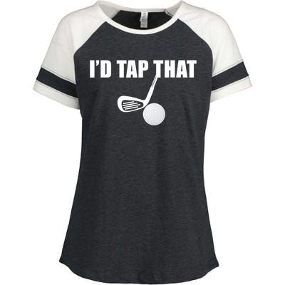 I'd Tap That Funny Golf Ball Tee For Golfing Players Enza Ladies Jersey Colorblock Tee