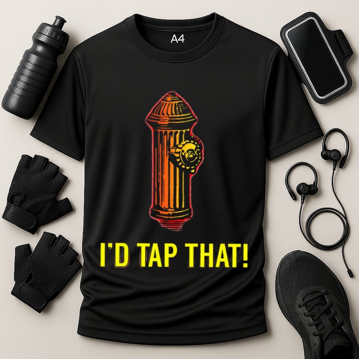 I'd Tap That Funny Firefighter Gifts Cooling Performance Crew T-Shirt