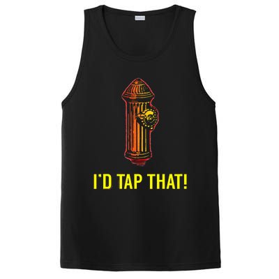 I'd Tap That Funny Firefighter Gifts PosiCharge Competitor Tank