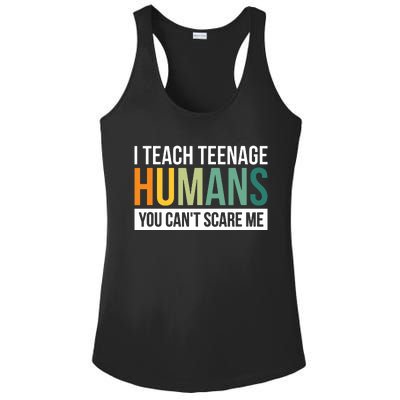 I Teach Teenage Humans You CanT Scare Me Ladies PosiCharge Competitor Racerback Tank