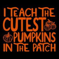 I Teach The Cutest Pumpkins In The Patch Halloween Teacher Tall T-Shirt
