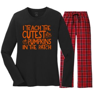 I Teach The Cutest Pumpkins In The Patch Halloween Teacher Women's Long Sleeve Flannel Pajama Set 