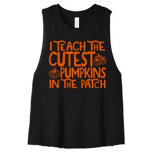 I Teach The Cutest Pumpkins In The Patch Halloween Teacher Women's Racerback Cropped Tank