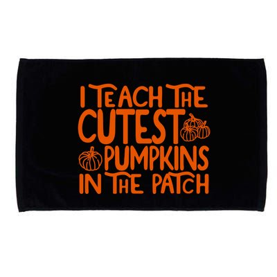 I Teach The Cutest Pumpkins In The Patch Halloween Teacher Microfiber Hand Towel