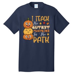 I Teach The Cutest Pumpkins In The Patch Rainbow Girls Boys Tall T-Shirt