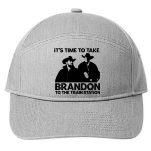 Its Time To Take Brandon To The Train Station 7-Panel Snapback Hat