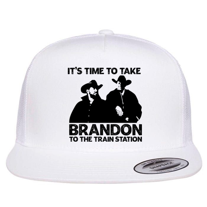 Its Time To Take Brandon To The Train Station Flat Bill Trucker Hat