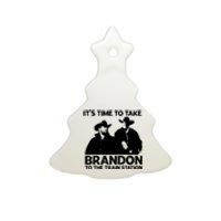 Its Time To Take Brandon To The Train Station Ceramic Tree Ornament