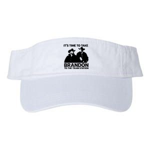 Its Time To Take Brandon To The Train Station Valucap Bio-Washed Visor