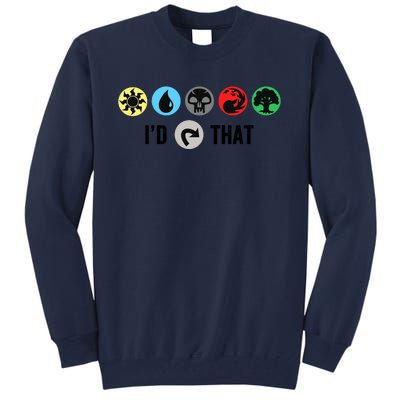 Id Tap That Gathering Magic Guild For Magic Lover Tall Sweatshirt