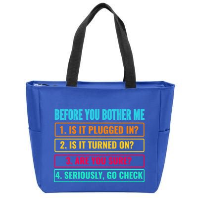 Information Technology Tech Technical Support Funny Saying Gift Zip Tote Bag