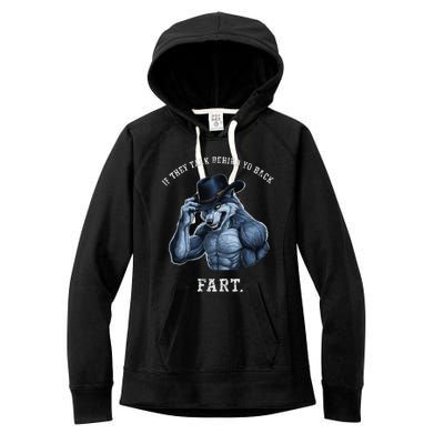 If They Talk Behind Your Back Fart Oddly Specific Meme Women's Fleece Hoodie