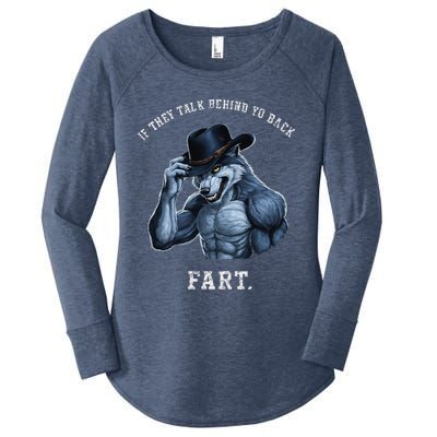 If They Talk Behind Your Back Fart Oddly Specific Meme Women's Perfect Tri Tunic Long Sleeve Shirt