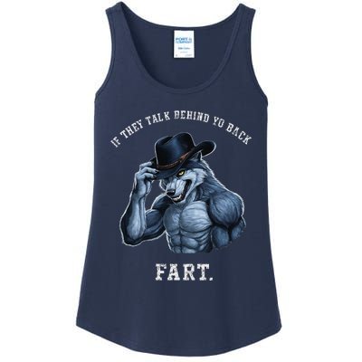 If They Talk Behind Your Back Fart Oddly Specific Meme Ladies Essential Tank