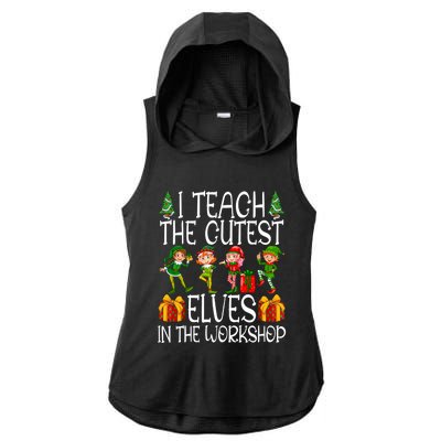 I Teach The Cutest In The Workshop Christmas Teacher Gift Ladies PosiCharge Tri-Blend Wicking Draft Hoodie Tank