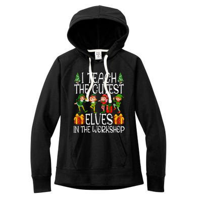 I Teach The Cutest In The Workshop Christmas Teacher Gift Women's Fleece Hoodie