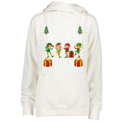 I Teach The Cutest In The Workshop Christmas Teacher Gift Womens Funnel Neck Pullover Hood