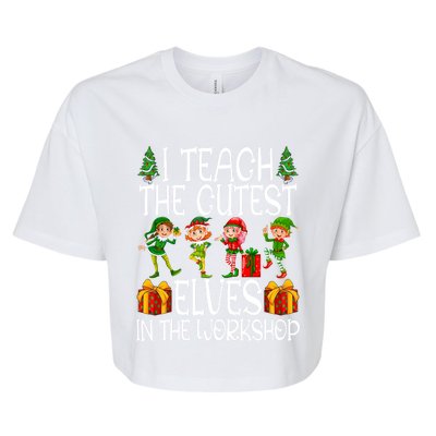 I Teach The Cutest In The Workshop Christmas Teacher Gift Bella+Canvas Jersey Crop Tee