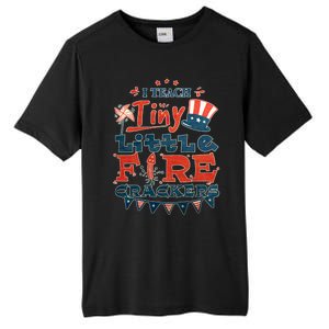 I Teach Tiny Little Firecrackers 4 Th Of July Patriotic Day Gift Tall Fusion ChromaSoft Performance T-Shirt