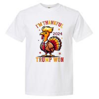 IM Thankful Trump Won 2024 Took American Back Thanksgiving Garment-Dyed Heavyweight T-Shirt