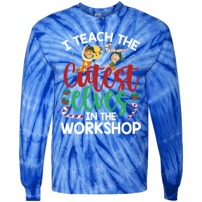 I Teach The Cutest In The Workshop Christmas Teacher Meaningful Gift Tie-Dye Long Sleeve Shirt