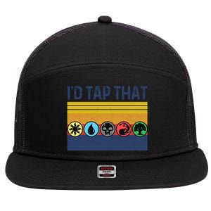 Id Tap That Gathering Magic Guild For Magic Lover 7 Panel Mesh Trucker Snapback Hat