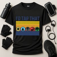 Id Tap That Gathering Magic Guild For Magic Lover Cooling Performance Crew T-Shirt