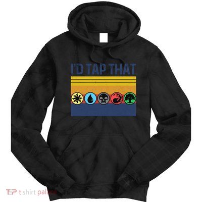 Id Tap That Gathering Magic Guild For Magic Lover Tie Dye Hoodie