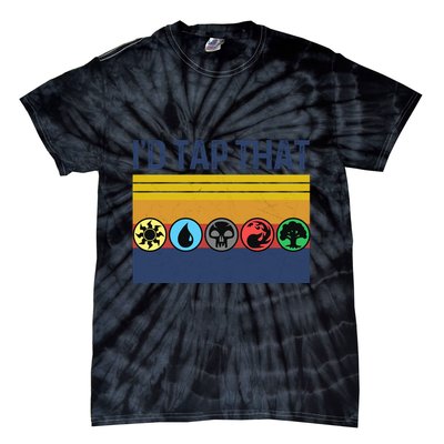 Id Tap That Gathering Magic Guild For Magic Lover Tie-Dye T-Shirt