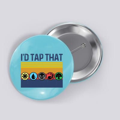 Id Tap That Gathering Magic Guild For Magic Lover Button