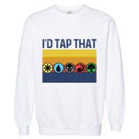 Id Tap That Gathering Magic Guild For Magic Lover Garment-Dyed Sweatshirt