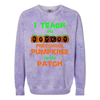 I Teach The Cutest Pumpkins Preschool Gift Colorblast Crewneck Sweatshirt