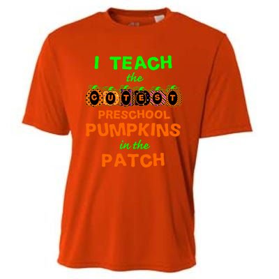 I Teach The Cutest Pumpkins Preschool Gift Cooling Performance Crew T-Shirt