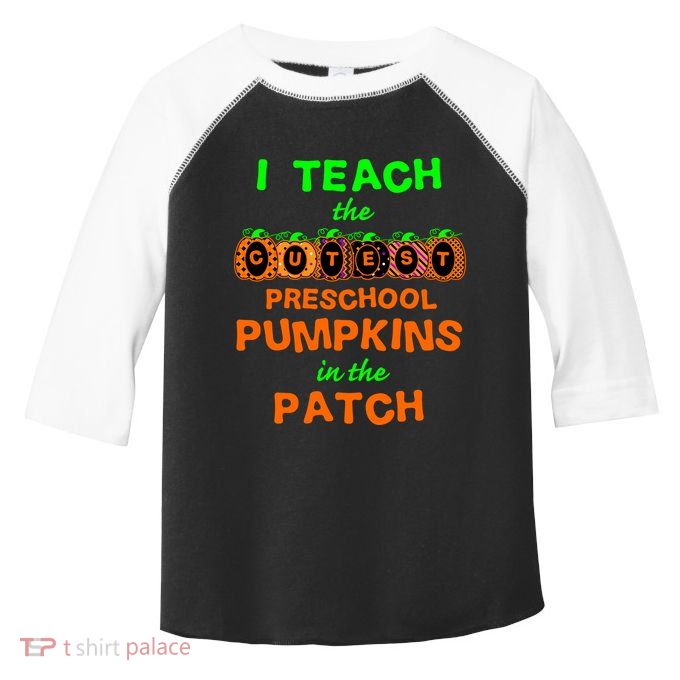 I Teach The Cutest Pumpkins Preschool Gift Toddler Fine Jersey T-Shirt