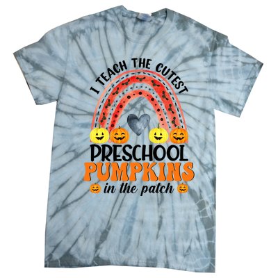 I Teach The Cutest Pumpkins Preschool Rainbow Teacher Funny Gift Tie-Dye T-Shirt