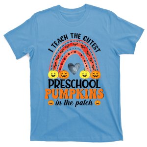 I Teach The Cutest Pumpkins Preschool Rainbow Teacher Funny Gift T-Shirt