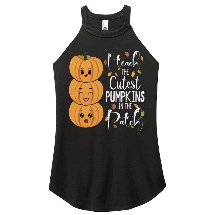 I Teach The Cutest Pumpkins In The Patch Rainbow Girls Boys Women's Perfect Tri Rocker Tank