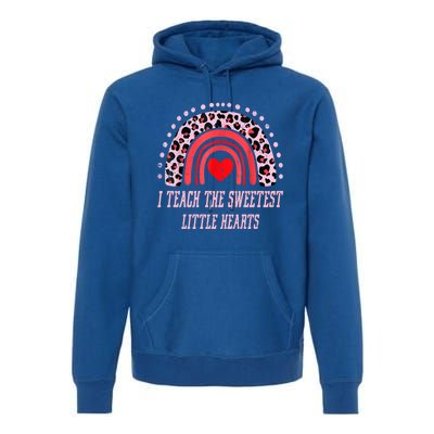 I Teach The Sweetest Hearts Rainbow Teacher Cool Gift Premium Hoodie