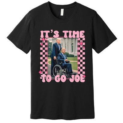 ItS Time To Go Joe Funny Trump 2024 Premium T-Shirt