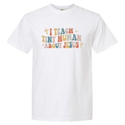 I Teach Tiny Humans About Jesus Sunday School Teacher Garment-Dyed Heavyweight T-Shirt