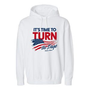 ItS Time To Turn The Page Kamala Harris President Garment-Dyed Fleece Hoodie